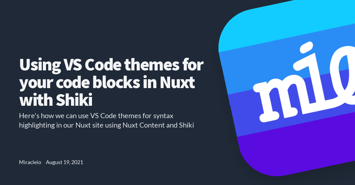 Using VS Code themes for your code blocks in Nuxt with Shiki